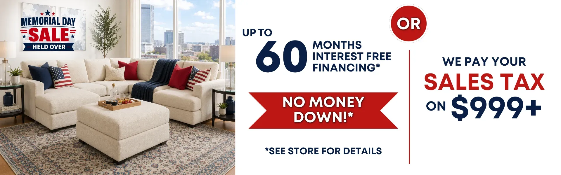 Memorial Day Sale Held Over